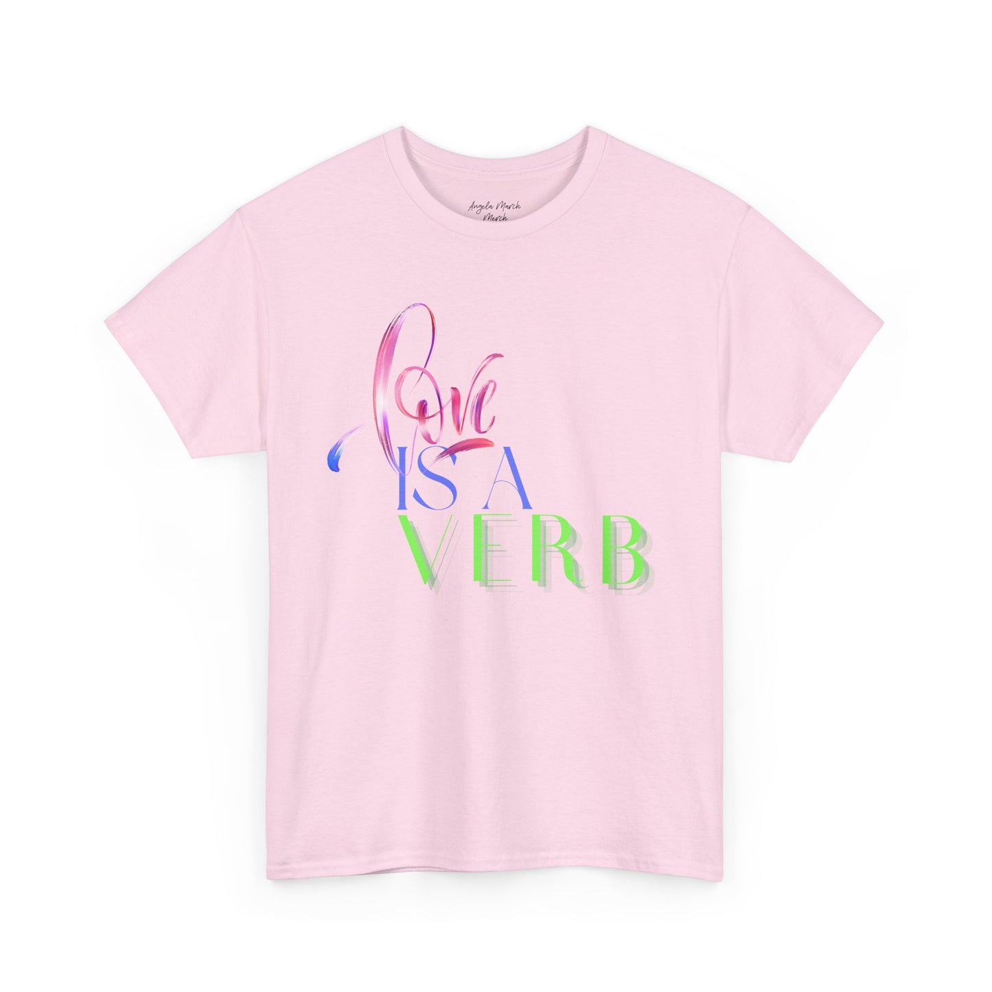 Love is a Verb Unisex Heavy Cotton Tee