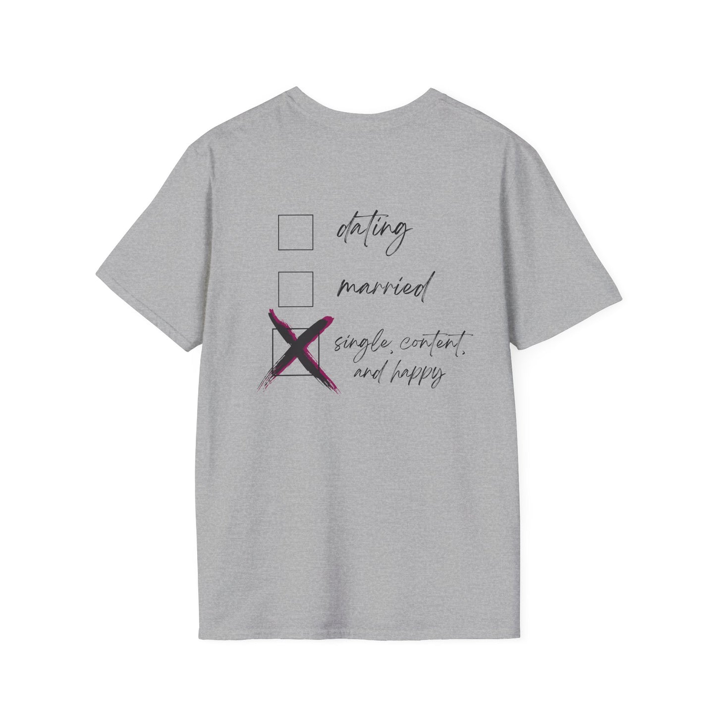 Single Life Unisex T-Shirt | Happy & Content Single Shirt