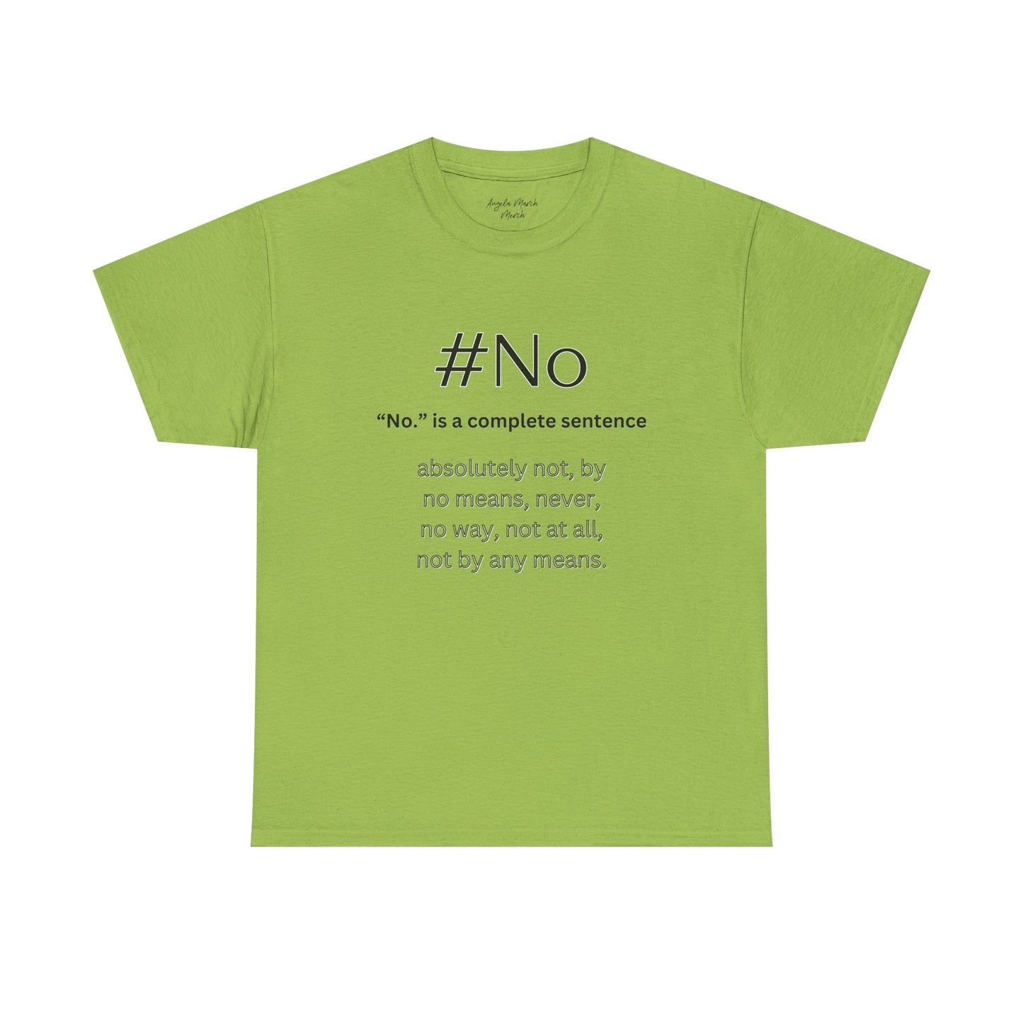 #No Unisex Soft Cotton Tee