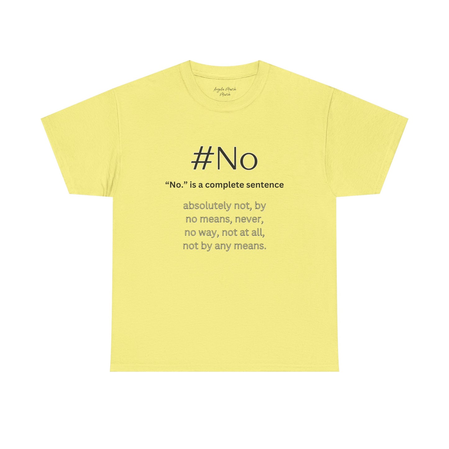 #No Unisex Soft Cotton Tee