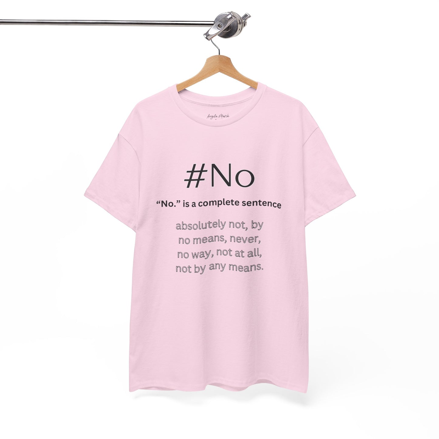 #No Unisex Soft Cotton Tee