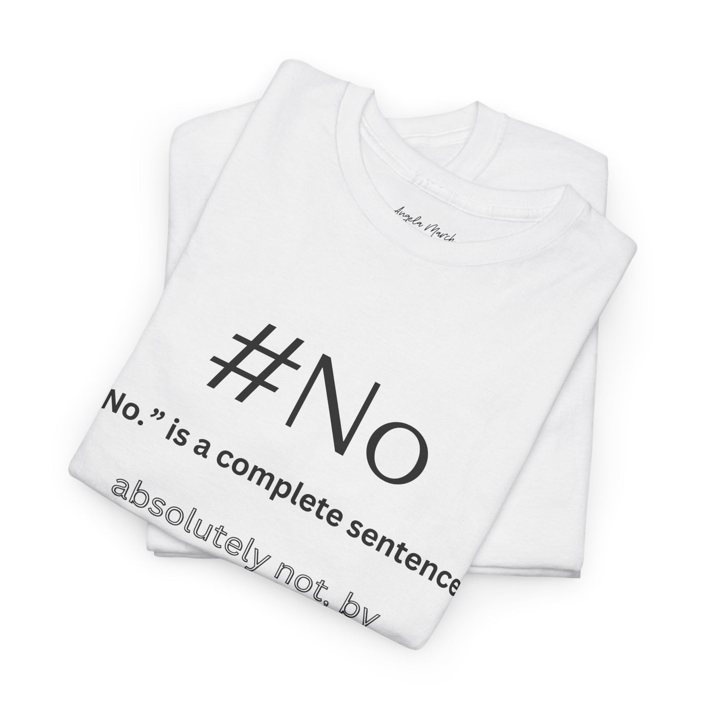 #No Unisex Soft Cotton Tee