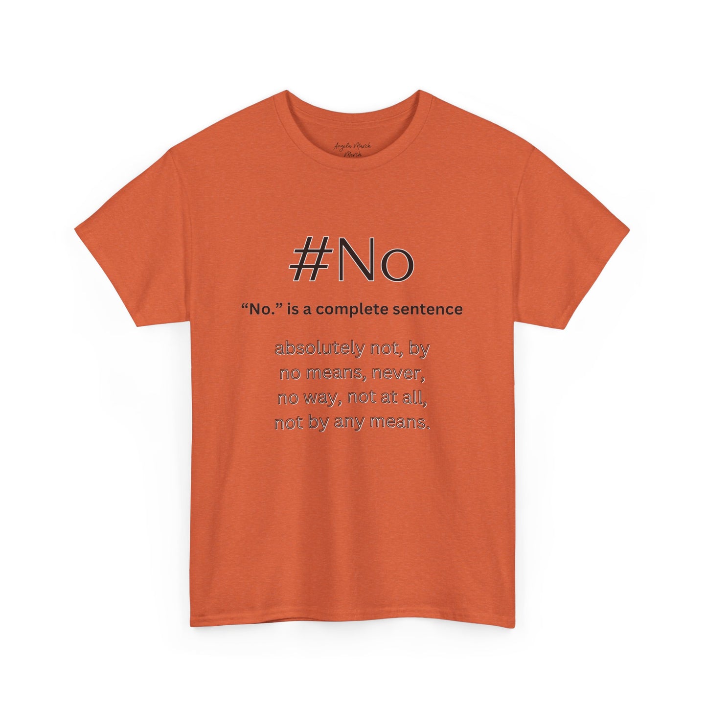 #No Unisex Soft Cotton Tee